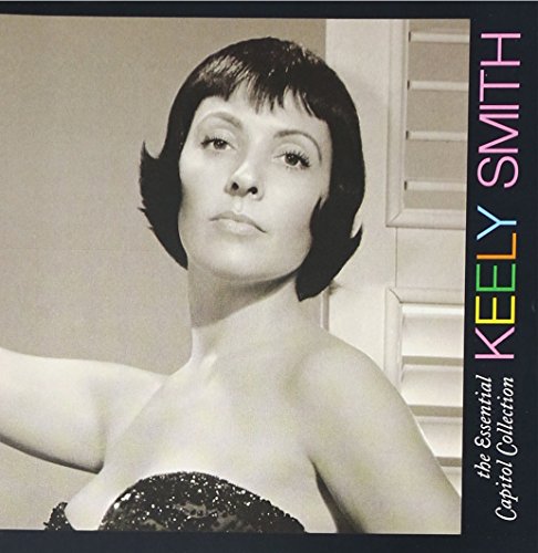 SMITH, KEELY - ESSENTIAL CAPITOL COLLECTION