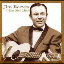 JIM REEVES - IF YOU WERE MINE [CD]