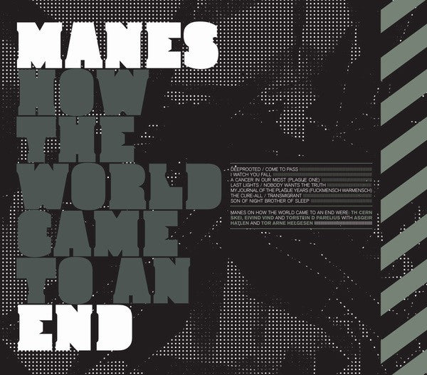 MANES  - HOW THE WORLD CAME TO AN END