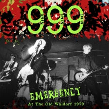 999 - EMERGENCY AT THE OLD WALDORF 1979 [CD]
