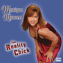MONIQUE MARVEZ - THE REALITYCHICK [CD]