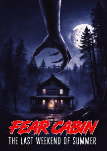 FEAR CABIN: THE LAST WEEKEND OF SUMMER [DVD]