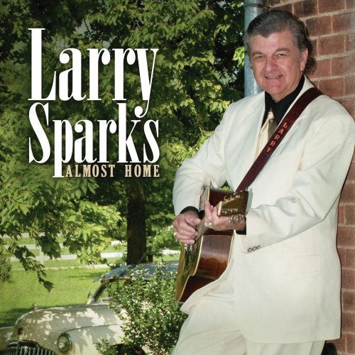 SPARKS, LARRY  - ALMOST HOME