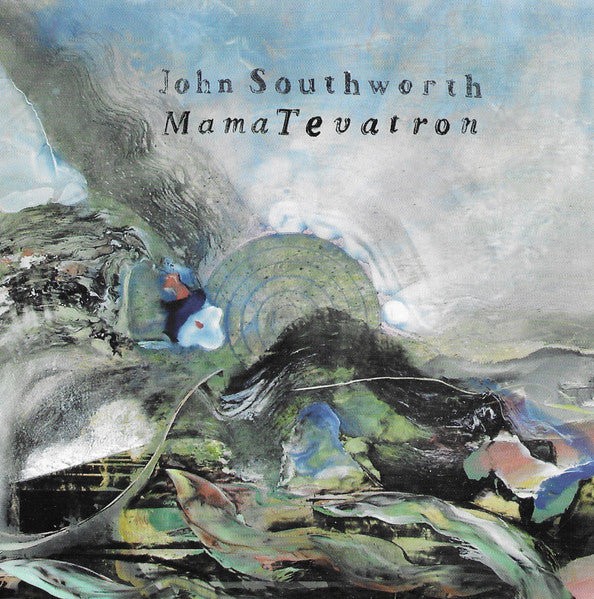 SOUTHWORTH, JOHN  - MAMA TEVATRON