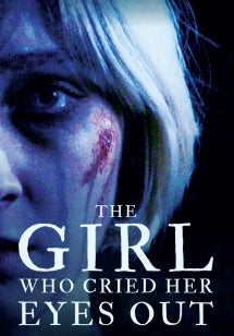 THE GIRL WHO CRIED HER EYES OUT [DVD]