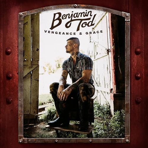 BENJAMIN TOD - VENGEANCE AND GRACE (CD)