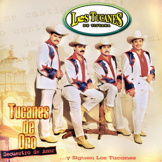 LOS TUCANES DE TIJUANA  - TUCANES DE ORO...