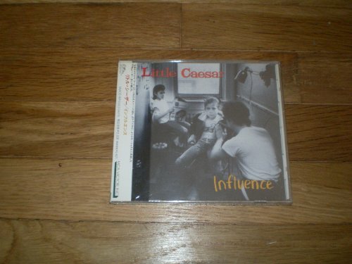 LITTLE CAESAR - INFLUENCE