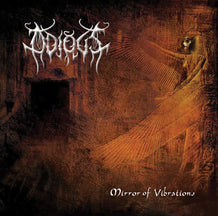 ODIOUS - MIRROR OF VIBRATIONS [CD]