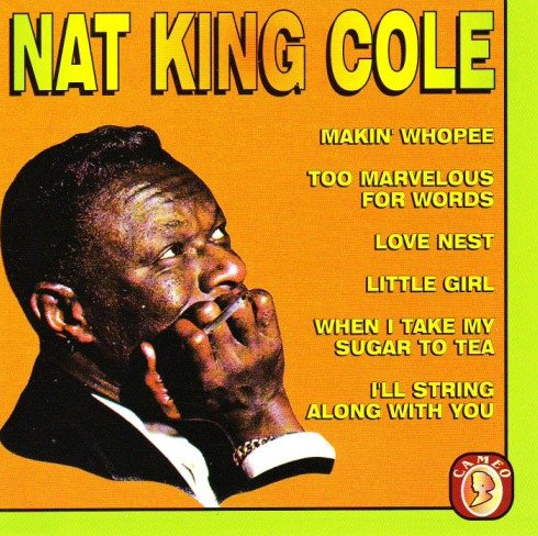 COLE, NAT KING  - MAKIN' WHOPEE