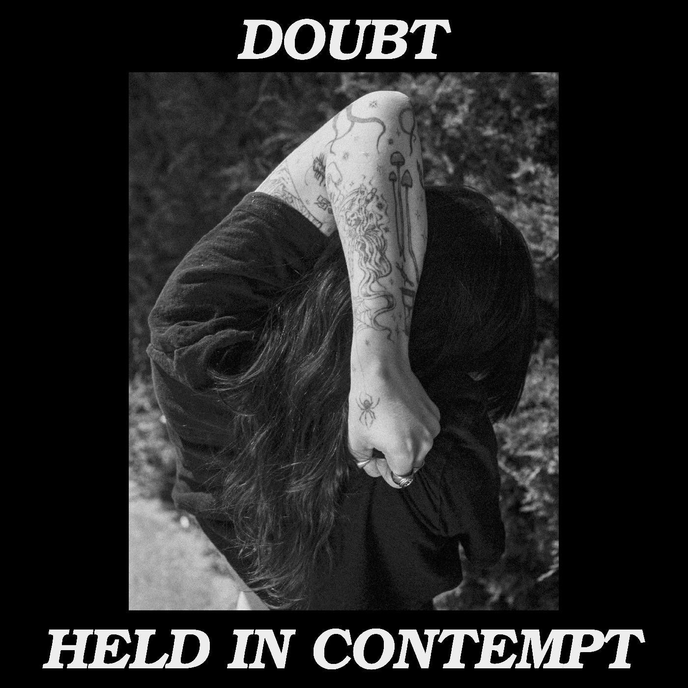 DOUBT - HELD IN CONTEMPT