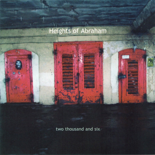 HEIGHTS OF ABRAHAM  - TWO THOUSAND & SIX