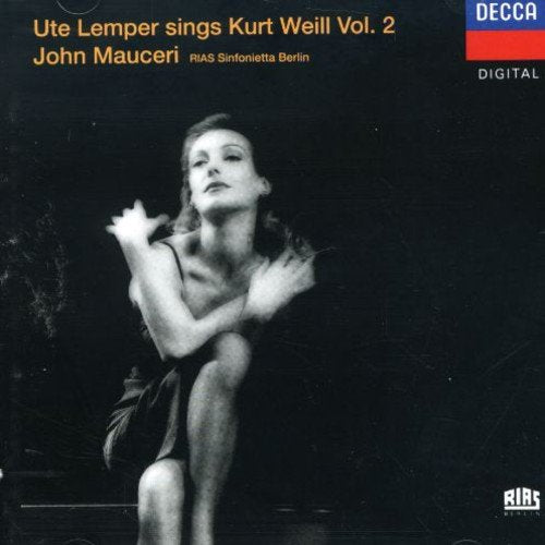 WEILL, KURT - UTE LEMPER SINGS KURT WEILL