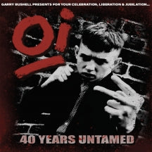 OI! 40 YEARS UNTAMED [LP]
