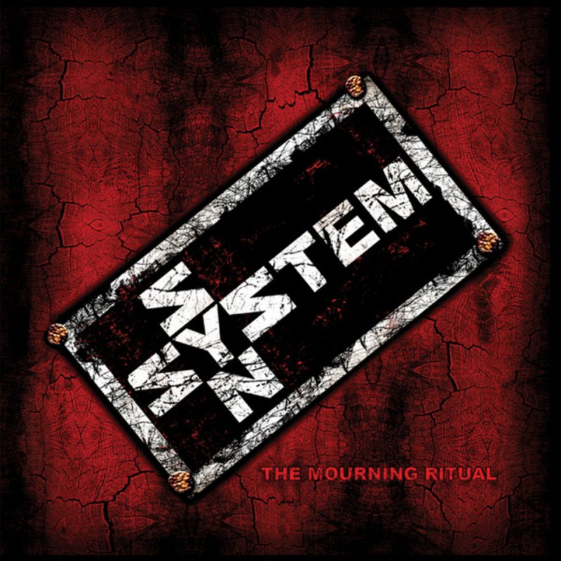 SYSTEM SYN  - MOURNING RITUAL