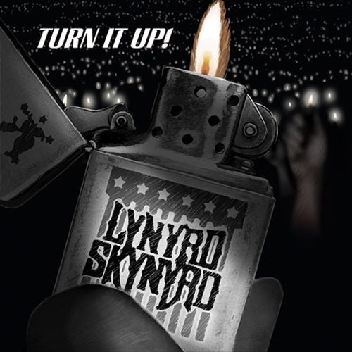 LYNYRD SKYNYRD  - TURN IT UP!