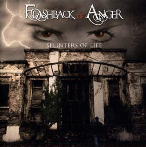 FLASHBACK OF ANGER  - SPLINTERS OF LIFE