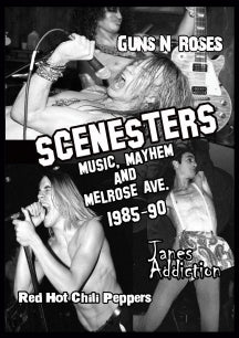 SCENESTERS: MUSIC, MAYHEM & MELROSE AVE. A DOCUMENTARY 1985-1990 [DVD]