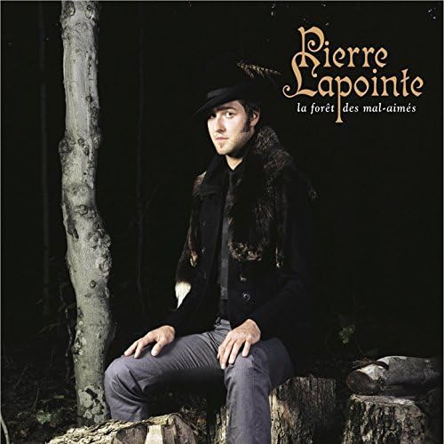 PIERRE LAPOINTE - LA FORET DES MAL-AIMES (VINYL)