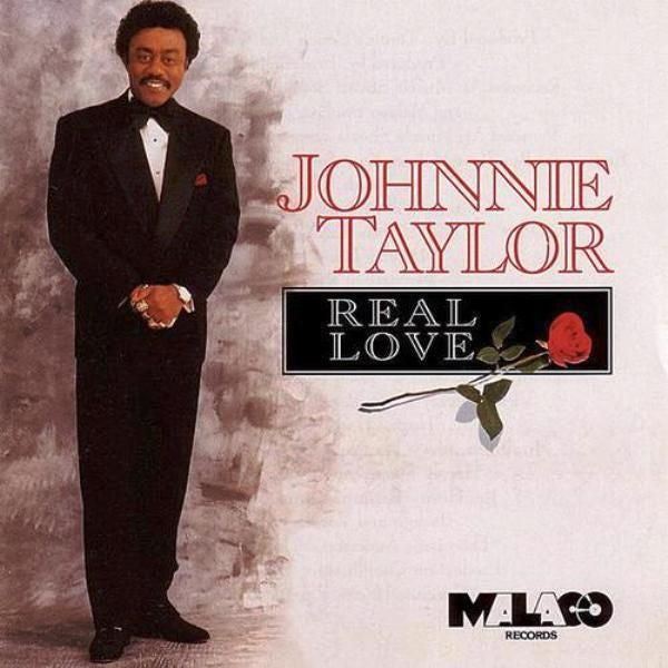 TAYLOR, JOHNNIE  - REAL LOVE