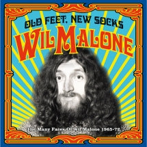 WIL MALONE - OLD FEET NEW SOCKS: THE MANY FACES OF WIL MALONE 1965-72 [CD]