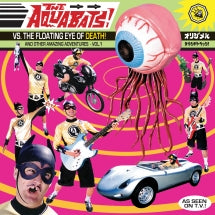 THE AQUABATS! - THE AQUABATS VS. THE FLOATING EYE OF DEATH! [LP]