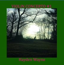 HAYDEN WAYNE - VIOLIN CONCERTO #1 [CD]