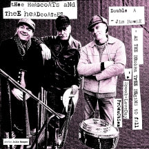 THEE HEADCOATS & THEE HEADCOATEES - JIM BOWIE / AS THE BROKEN TREE BEGINS TO FALL [7 INCH]