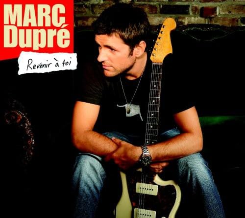 MARC DUPRE - REVENIR A TOI (CD)