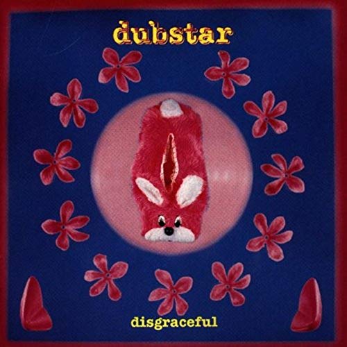 DUBSTAR - DISGRACEFUL