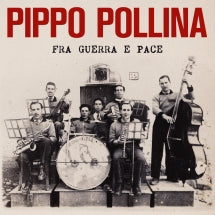PIPPO POLLINA - FRA GUERRA E PACE [LP]