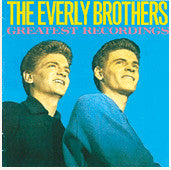 EVERLY BROTHERS  - GREATEST RECORDINGS