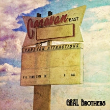 GRAL BROTHERS - CARAVAN EAST [CD]