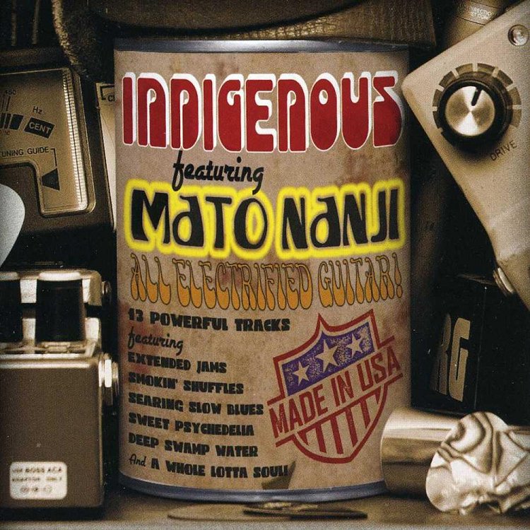 INDIGENOUS  - FEATURING MATO NANJI
