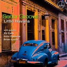SENOR GROOVE - LITTLE HAVANA [CD]
