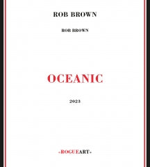 ROB BROWN - OCEANIC [CD]