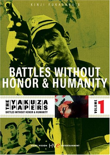 THE YAKUZA PAPERS VOL. 1: BATTLES WITHOUT HONOR AND HUMANITY