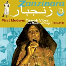 ZANZIBARA 10: FIRST MODERN, TAARAB VIBES FROM MOMBASA & TANGA, 1970-1990 [CD]