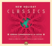 ADRIAN CUNNINGHAM & LA LUCHA - NEW HOLIDAY CLASSICS [CD]
