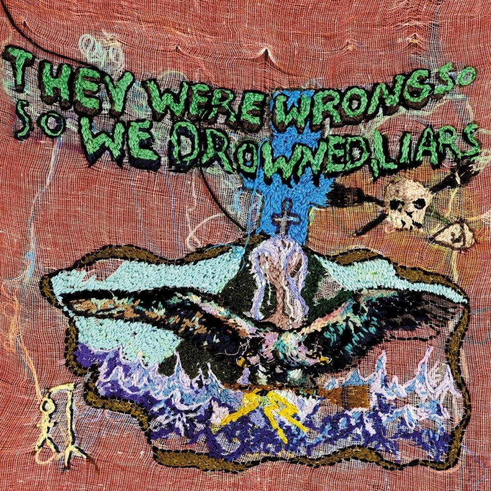 LIARS  - THEY WERE WRONG SO WE DROWNED