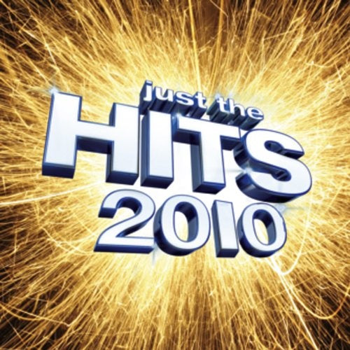 VARIOUS  - JUST THE HITS 2010
