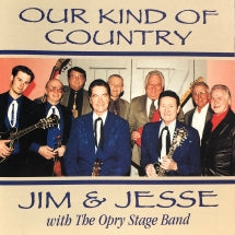 JIM & JESSE - OUR KIND OF COUNTRY [CD]