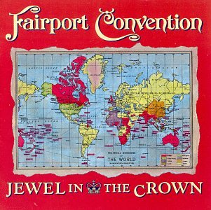 FAIRPORT CONVENTION  - JEWEL IN THE CROWN