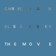 CHRISTIAN ELS├ñSSER QUINTETT - THE MOVE [CD]