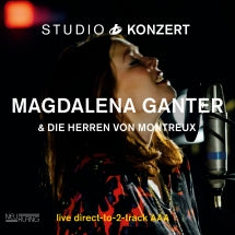 MAGDALENA GANTER & DIE HERREN VON MONTREUX - STUDIO KONZERT [LP]