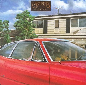 CARPENTERS - NOW & THEN [REMASTERED]