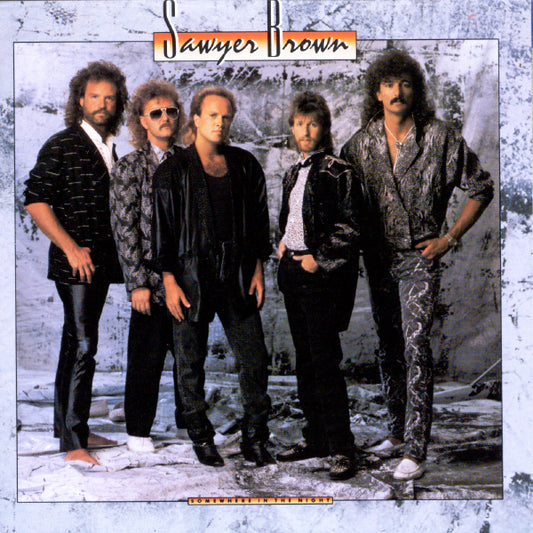 SAWYER BROWN  - SOMEWHERE IN THE NIGHT