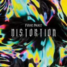 FUTURE PALACE - DISTORTION (LIMITED SILVER, MINT INKSPOT LP) [LP]