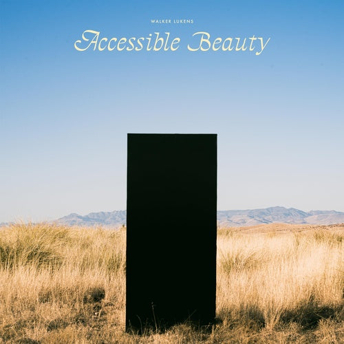 WALKER LUKENS - ACCESSIBLE BEAUTY [LP]