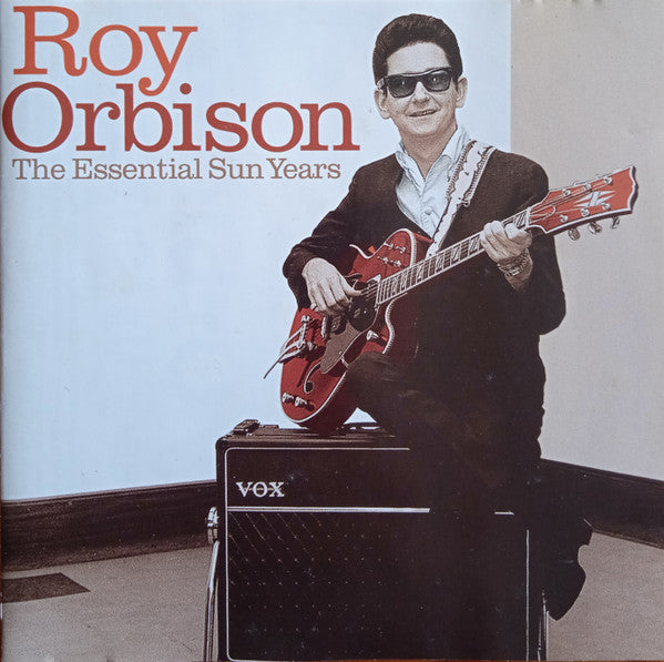 ORBISON, ROY  - ESSENTIAL SUN YEARS